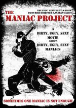 Watch The Maniac Project Wootly