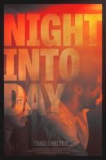 Watch Night Into Day Wootly