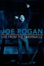 Watch Joe Rogan Live from the Tabernacle Wootly