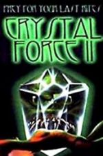 Watch Crystal Force 2: Dark Angel Wootly