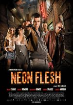 Watch Neon Flesh Wootly