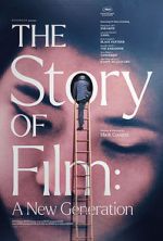 Watch The Story of Film: A New Generation Wootly