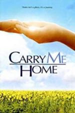 Watch Carry Me Home Wootly