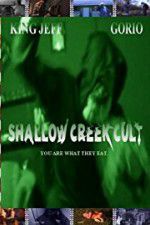 Watch Shallow Creek Cult Wootly