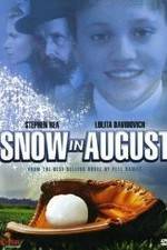 Watch Snow in August Wootly