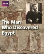 Watch The Man Who Discovered Egypt Wootly