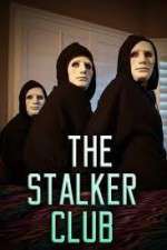 Watch The Stalker Club Wootly