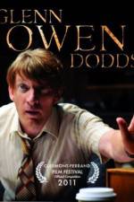 Watch Glenn Owen Dodds Wootly