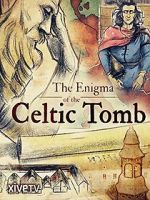 Watch The Enigma of the Celtic Tomb Wootly