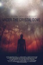 Watch Under the Crystal Dome Wootly