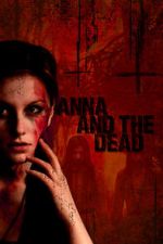Watch Anna and the Dead Wootly