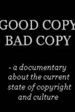 Watch Good Copy Bad Copy Wootly