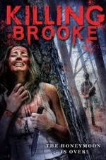 Watch Killing Brooke Wootly