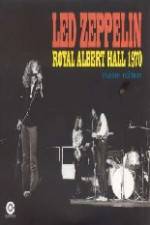 Watch Led Zeppelin - Live Royal Albert Hall 1970 Wootly