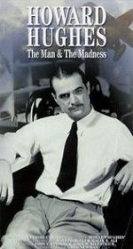 Watch Howard Hughes: The Man and the Madness Wootly