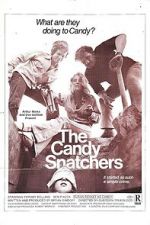 Watch The Candy Snatchers Wootly