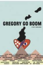 Watch Gregory Go Boom Wootly