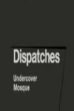 Watch Dispatches: Undercover Mosque Wootly