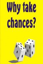 Watch Why Take Chances? Wootly