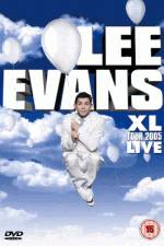 Watch Lee Evans: XL Tour Live 2005 Wootly