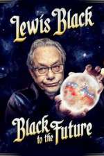 Watch Lewis Black Black to the Future Wootly