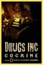 Watch National Geographic: Drugs Inc - Cocaine Wootly