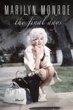 Watch Marilyn Monroe The Final Days Wootly