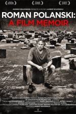 Watch Roman Polanski A Film Memoir Wootly