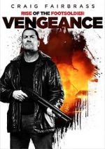 Watch Rise of the Footsoldier: Vengeance Wootly