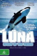 Watch Luna: Spirit of the Whale Wootly