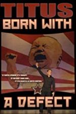 Watch Christopher Titus: Born with a Defect Wootly