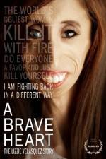 Watch A Brave Heart: The Lizzie Velasquez Story Wootly