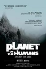 Watch Planet of the Humans Wootly