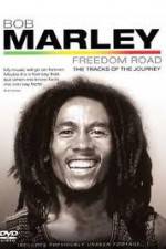 Watch Bob Marley Freedom Road Wootly