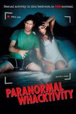 Watch Paranormal Whacktivity Wootly