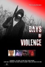 Watch Days of Violence Wootly