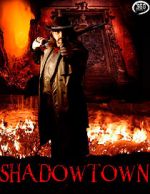 Watch Shadowtown Wootly