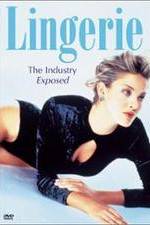 Watch Lingerie: The Industry Exposed Wootly