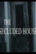 Watch The Secluded House Wootly