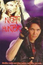 Watch Night Hunter Wootly