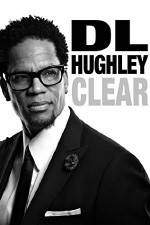 Watch D.L. Hughley: Clear Wootly