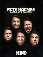 Watch Pete Holmes: Faces and Sounds (TV Special 2016) Wootly