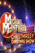 Watch Michael McIntyre\'s Very Christmassy Christmas Show Wootly