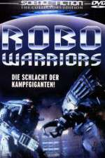 Watch Robo Warriors Wootly