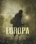 Watch Europa: The Last Battle Wootly