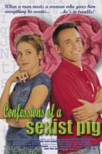 Watch Confessions of a Sexist Pig Wootly