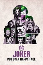 Watch Joker: Put on A Happy Face Wootly