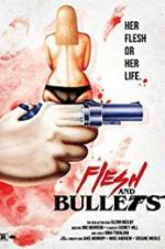 Watch Flesh and Bullets Wootly