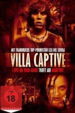 Watch Villa Captive Wootly