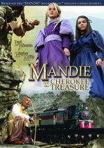 Watch Mandie and the Cherokee Treasure Wootly